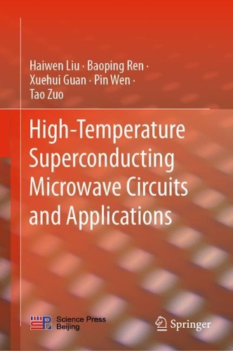 Бумажная книга «High-Temperature Superconducting Microwave Circuits and Applications», авторов Баопин Рен, Хайвен Лю - фото №1