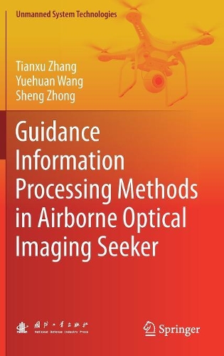 [object Object] «Guidance Information Processing Methods in Airborne Optical Imaging Seeker», автор Шэн Чжун - фото №1