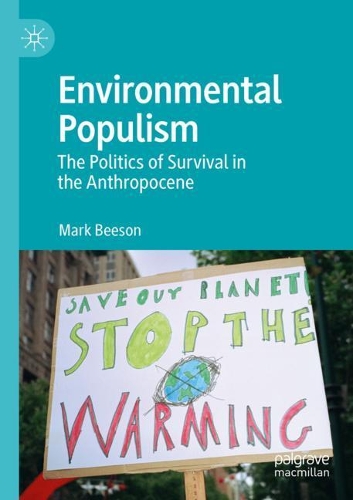 Бумажная книга «Environmental Populism: The Politics of Survival in the Anthropocene», автор Марк Бисон - фото №1