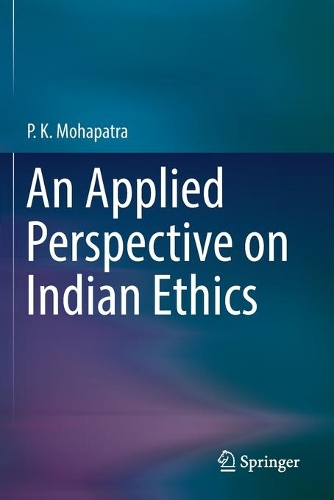 Бумажная книга «An Applied Perspective on Indian Ethics», автор П. К. Мохапатра - фото №1