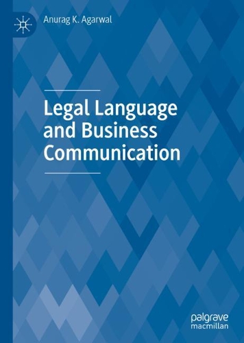 Бумажная книга «Legal Language and Business Communication», автор Анураг К. Агарвал - фото №1