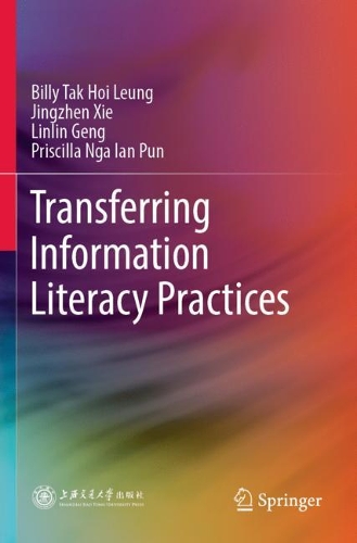 [object Object] «Transferring Information Literacy Practices», авторов Билли Так Хой Люн, Линлин Гэнг, Присцилла Нга Ян Пун - фото №1