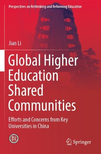 [object Object] «Global Higher Education Shared Communities: Efforts and Concerns from Key Universities in China», автор Цзянь Лі - фото №1