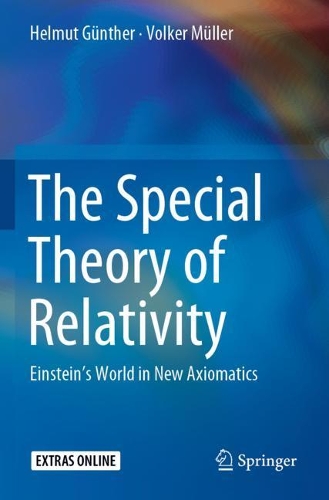 [object Object] «The Special Theory of Relativity: Einstein’s World in New Axiomatics», авторов Гельмут Гюнтер, Фолькер Мюллер - фото №1