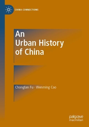 Паперова книга «An Urban History of China», автор Чонглан Фу - фото №1