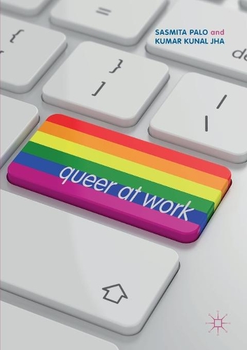 Паперова книга «Queer at Work», авторів Кумар Кунал Джа, Сасміта Пало - фото №1