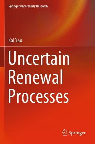 Бумажная книга «Uncertain Renewal Processes», автор Кай Яо - фото №1