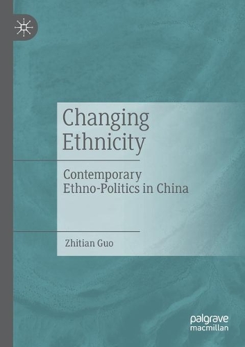 Бумажная книга «Changing Ethnicity: Contemporary Ethno-Politics in China», автор Чжитянь Го - фото №1