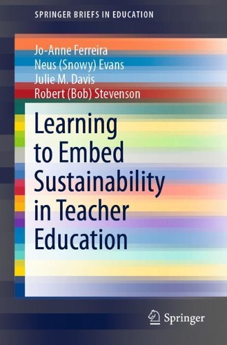 Паперова книга «Learning to Embed Sustainability in Teacher Education», авторів Жо-Анн Феррейра, Джулі М. Девіс, Неус (Сноуї) Еванс, Роберт (Боб) Стівенсон - фото №1