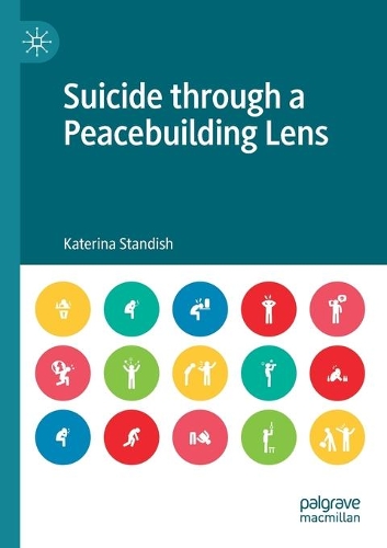 Паперова книга «Suicide through a Peacebuilding Lens», автор Катерина Стендіш - фото №1