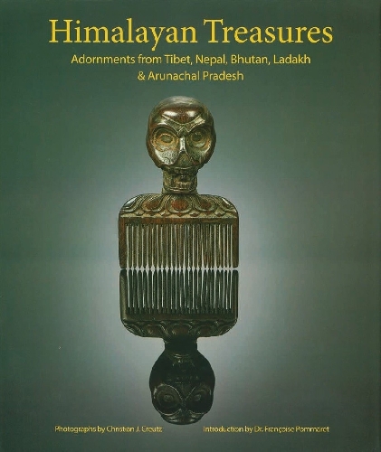 Паперова книга «Himalayan Treasures. Adornments from Tibet, Nepal, Bhutan, Ladakh & Arunachal Pradesh» - фото №1