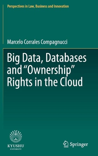 [object Object] «Big Data, Databases and "Ownership" Rights in the Cloud», автор Марсело Корралес Компаньуччі - фото №1