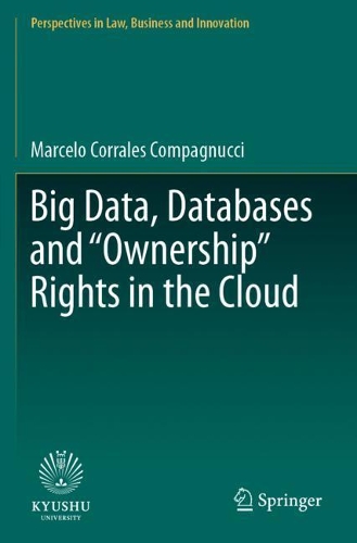 [object Object] «Big Data, Databases and "Ownership" Rights in the Cloud», автор Марсело Корралес Компаньуччи - фото №1