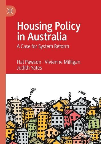 Паперова книга «Housing Policy in Australia: A Case for System Reform», авторів Хел Поусон, Джудіт Йейтс, Вів'єн Мілліган - фото №1