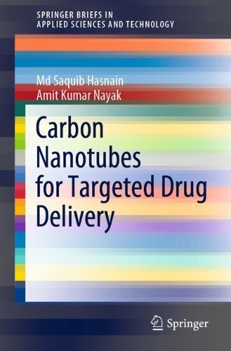 Бумажная книга «Carbon Nanotubes for Targeted Drug Delivery», авторов Амит Кумар Наяк, Сакиб Хаснайн - фото №1
