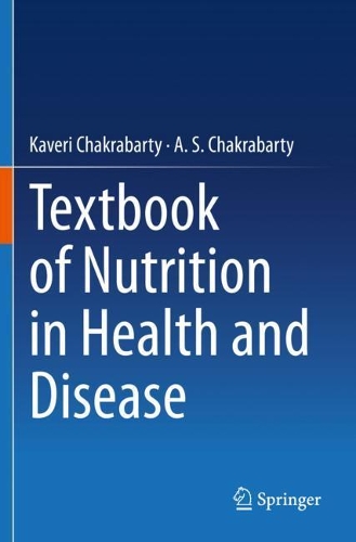 Бумажная книга «Textbook of Nutrition in Health and Disease», авторов А. С. Чакрабарти, Кавери Чакрабарти - фото №1