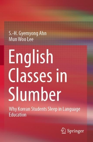 [object Object] «English Classes in Slumber: Why Korean Students Sleep in Language Education», авторов Мун У Ли, С.-Х. Гьемйонг Ан - фото №1