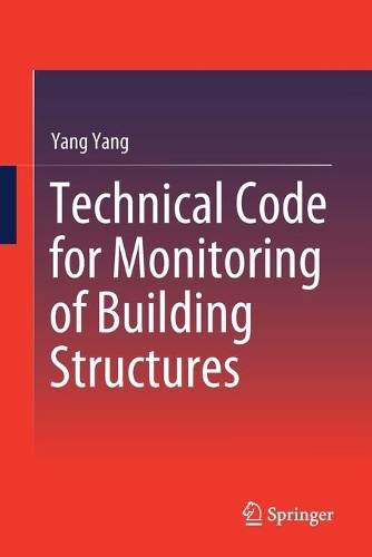 Паперова книга «Technical Code for Monitoring of Building Structures», автор Ян Ян - фото №1