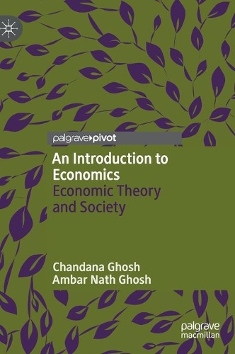 Бумажная книга «An Introduction to Economics: Economic Theory and Society», авторов Амбар Натх Гхош, Чандана Гхош - фото №1