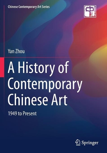 Бумажная книга «A History of Contemporary Chinese Art: 1949 to Present», автор Янь Чжоу - фото №1