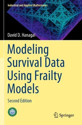 [object Object] «Modeling Survival Data Using Frailty Models: Second Edition», автор Девід Д. Ханагал - фото №1