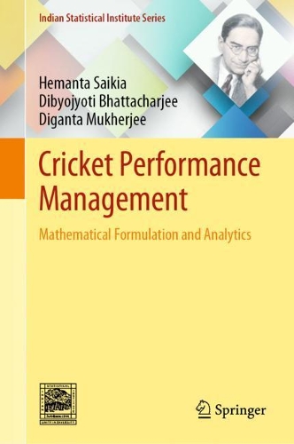 [object Object] «Cricket Performance Management: Mathematical Formulation and Analytics», авторів Дібйоджйоті Бхаттачарджі, Діґанта Мукерджі, Геманта Сайкія - фото №1