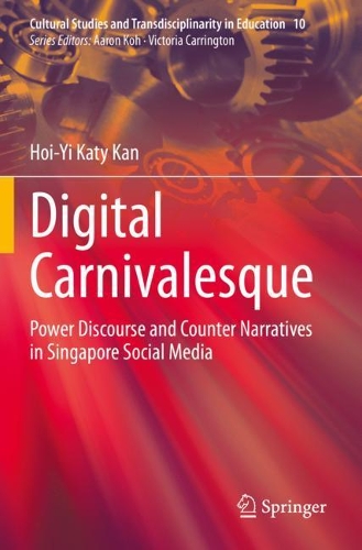 Бумажная книга «Digital Carnivalesque: Power Discourse and Counter Narratives in Singapore Social Media», автор Хой-Йи Кати Кан - фото №1