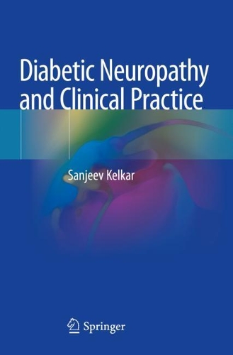 Бумажная книга «Diabetic Neuropathy and Clinical Practice», автор Санджив Келкар - фото №1