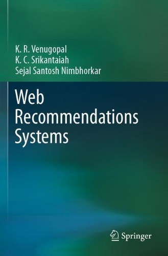 [object Object] «Web Recommendations Systems», авторів К. К. Шрікантайя, К. Р. Венугопал, Седжал Сантош Німбхоркар - фото №1