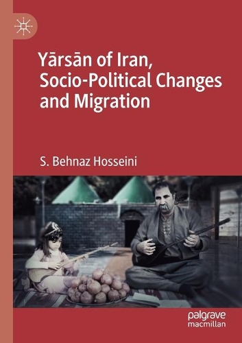 Паперова книга «Yārsān of Iran, Socio-Political Changes and Migration», автор С. Бехназ Хоссейні - фото №1