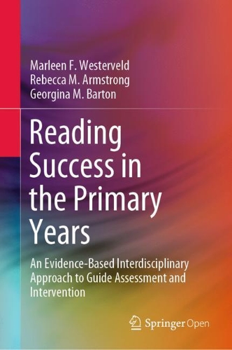 [object Object] «Reading Success in the Primary Years: An Evidence-Based Interdisciplinary Approach to Guide Assessment and Intervention», авторів Джорджина М. Бартон, Марлін Ф. Вестервельд, Ребекка М. Армстронг - фото №1