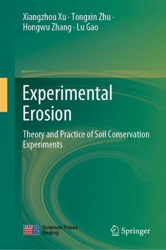 Бумажная книга «Experimental Erosion: Theory and Practice of Soil Conservation Experiments», авторов Лу Гао, Тонгсин Чжу, Сянчжоу Сюй - фото №1