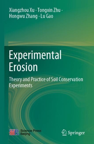 Бумажная книга «Experimental Erosion: Theory and Practice of Soil Conservation Experiments», авторов Лу Гао, Тонгсин Чжу, Сянчжоу Сюй - фото №1