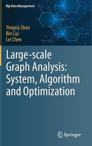 [object Object] «Large-scale Graph Analysis: System, Algorithm and Optimization», авторів Бін Цуй, Лей Чен, Інся Шао - фото №1