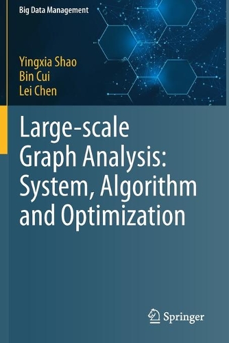 [object Object] «Large-scale Graph Analysis: System, Algorithm and Optimization», авторів Бін Цуй, Лей Чен, Інся Шао - фото №1