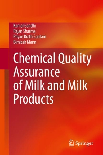 Бумажная книга «Chemical Quality Assurance of Milk and Milk Products», авторов Бимлеш Манн, Камал Ганди, Приям Братх Гаутам, Раджан Шарма - фото №1