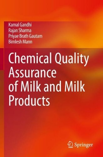 Бумажная книга «Chemical Quality Assurance of Milk and Milk Products», авторов Бимлеш Манн, Камал Ганди, Приям Братх Гаутам, Раджан Шарма - фото №1
