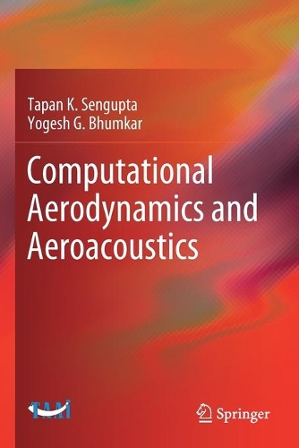 [object Object] «Computational Aerodynamics and Aeroacoustics», авторів Тапан К. Сенгупта, Йогеш Г. Бхумкар - фото №1