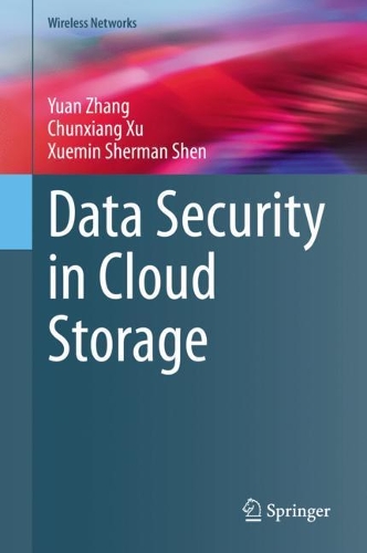 [object Object] «Data Security in Cloud Storage», авторів Чуньсян Сюй, Сюемін Шерман Шен, Юань Чжан - фото №1
