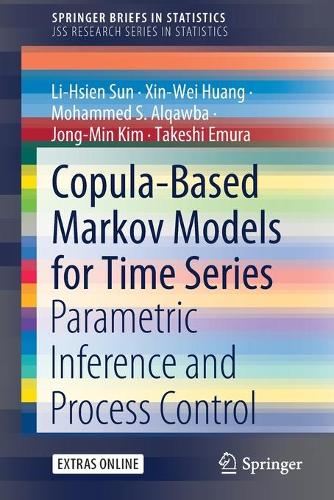 [object Object] «Copula-Based Markov Models for Time Series: Parametric Inference and Process Control», авторів Чон Мін Кім, Лі-Сіен Сун, Мохаммед С. Алькавба, Такеші Емура, Сінь-Вей Хуан - фото №1