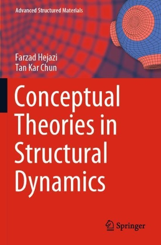[object Object] «Conceptual Theories in Structural Dynamics», авторів Фарзад Хеджазі, Тан Кар Чунь - фото №1