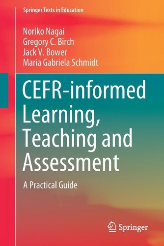 [object Object] «CEFR-informed Learning, Teaching and Assessment: A Practical Guide», авторів Грегорі К. Берч, Джек В. Бауер, Марія Габріела Шмідт, Норіко Нагаї - фото №1