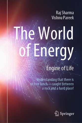 Бумажная книга «The World of Energy: Engine of Life», авторов Радж Шарма, Вишну Парик - фото №1