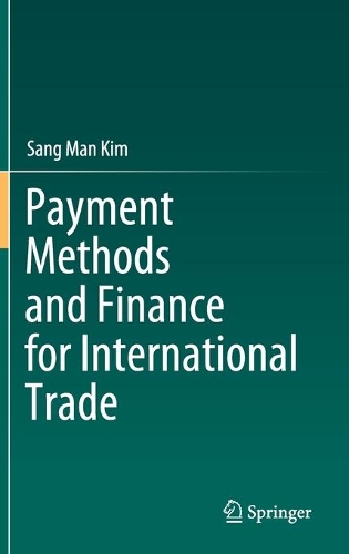 Бумажная книга «Payment Methods and Finance for International Trade», автор Санг Ман Ким - фото №1