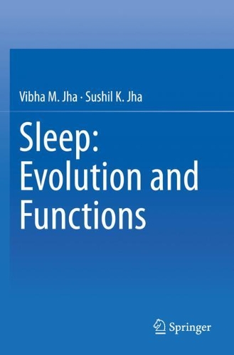 [object Object] «Sleep: Evolution and Functions», авторов Сушил К. Джха, Вибха М. Джха - фото №1