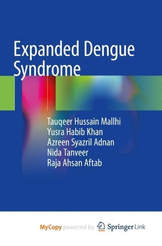 Бумажная книга «Expanded Dengue Syndrome», авторов Азрин Сязрил Аднан, Нида Танвир, Раджа Ахсан Афтаб, Таукир Хусейн Маллхи, Юсра Хабиб Хан - фото №1