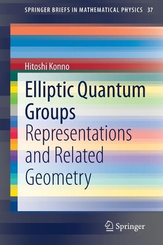 [object Object] «Elliptic Quantum Groups: Representations and Related Geometry», автор Хитоси Конно - фото №1
