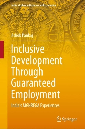Паперова книга «Inclusive Development Through Guaranteed Employment: India’s MGNREGA Experiences», автор Ашок Панкадж - фото №1
