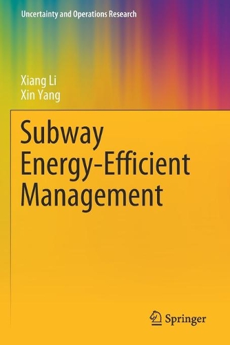 Бумажная книга «Subway Energy-Efficient Management», авторов Сян Ли, Синь Ян - фото №1