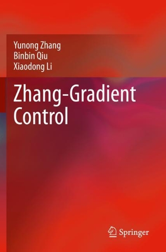 Паперова книга «Zhang-Gradient Control», авторів Бінбін Цю, Сяодун Лі, Юнон Чжан - фото №1